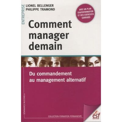 BELLENGER LIONEL Comment manager demain - Publicité BELLENGER LIONEL Comment manager demain - Publicité