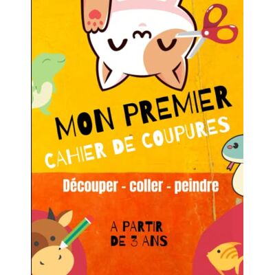 Busch, Andreas Mon premier livre de découpe pour les enfants à partir de 3 ans : livre de bricolage découpage, collage & peinture pour filles et garçons apprentissage de la découpe au ciseau licence : - Publicité Busch, Andreas Mon premier livre de découpe pour les enfants à partir de 3 ans : livre de bricolage découpage, collage & peinture pour filles et garçons apprentissage de la découpe au ciseau licence : - Publicité