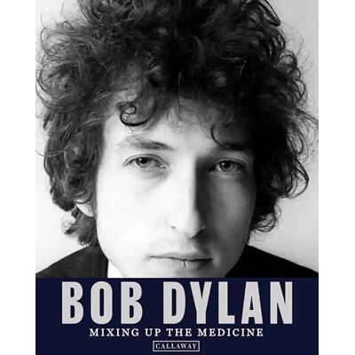 Davidson, Mark Bob Dylan: Mixing up the Medicine - Publicité Davidson, Mark Bob Dylan: Mixing up the Medicine - Publicité