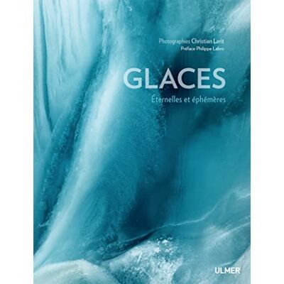 Larit, Christian Glaces. Eternelles et éphémères - Publicité Larit, Christian Glaces. Eternelles et éphémères - Publicité