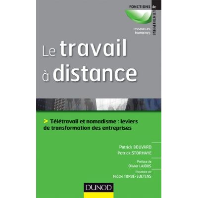 Storhaye, Patrick Le travail à distance Télétravail et nomadisme, leviers de transformation des entreprises: Télétravail et nomadisme, leviers de transformation des entreprises - Publicité Storhaye, Patrick Le travail à distance Télétravail et nomadisme, leviers de transformation des entreprises: Télétravail et nomadisme, leviers de transformation des entreprises - Publicité