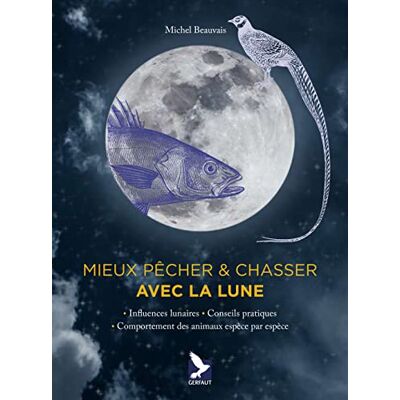 Beauvais, Michel Mieux pêcher et chasser avec la lune - Publicité Beauvais, Michel Mieux pêcher et chasser avec la lune - Publicité