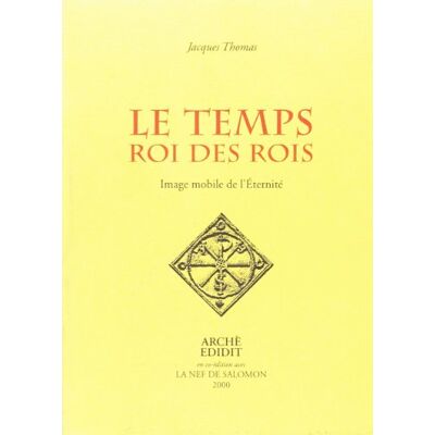 Thomas, Jacques Le Temps, roi des rois, image mobile de l'éternité - Publicité Thomas, Jacques Le Temps, roi des rois, image mobile de l'éternité - Publicité