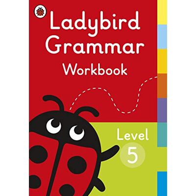 Ladybird Grammar Workbook Level 5 - Publicité Ladybird Grammar Workbook Level 5 - Publicité