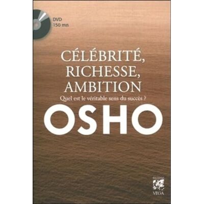 Osho Célébrité, richesse, ambition + CD Quel est le véritable sens du succès ? - Publicité Osho Célébrité, richesse, ambition + CD Quel est le véritable sens du succès ? - Publicité