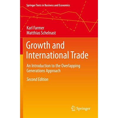 Farmer, Karl Growth and International Trade: An Introduction to the Overlapping Generations Approach - Publicité Farmer, Karl Growth and International Trade: An Introduction to the Overlapping Generations Approach - Publicité