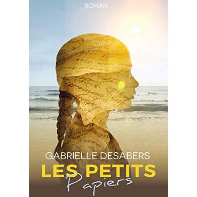 Desabers, Gabrielle Les petits papiers - Publicité Desabers, Gabrielle Les petits papiers - Publicité