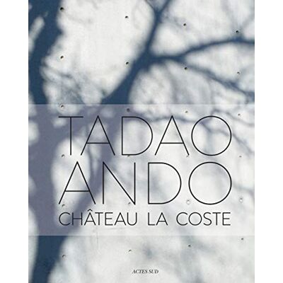 Ando, Tadao Tadao Ando. Château La Coste - Publicité Ando, Tadao Tadao Ando. Château La Coste - Publicité