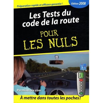 PERMISECOLE.COM Les Tests du code de la route pour les nuls - Publicité PERMISECOLE.COM Les Tests du code de la route pour les nuls - Publicité