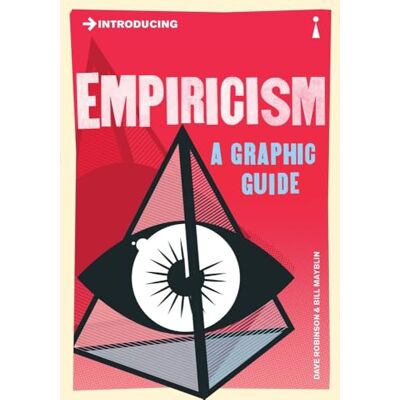Robinson, Dave Introducing Empiricism: A Graphic Guide - Publicité Robinson, Dave Introducing Empiricism: A Graphic Guide - Publicité