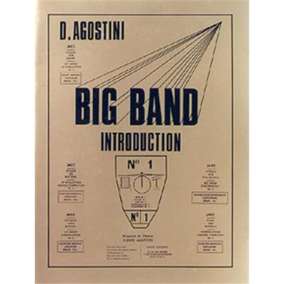 Agostini, Dante (aut Big Band Introduction - Publicité Agostini, Dante (aut Big Band Introduction - Publicité