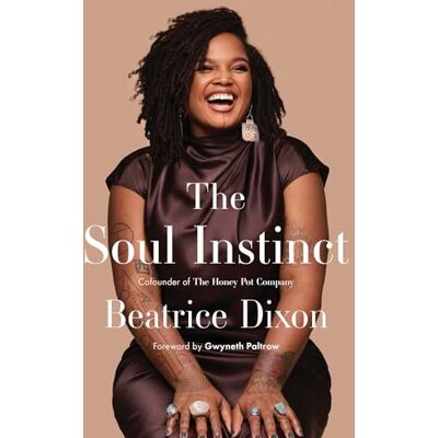 Dixon, Beatrice The Soul Instinct - Publicité Dixon, Beatrice The Soul Instinct - Publicité