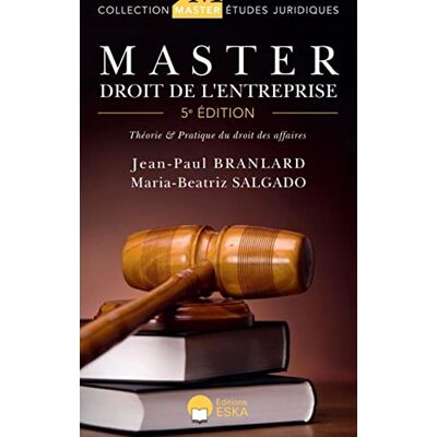 Branlard, Jean-Paul Master Droit de l'Entreprise (5e édition) - Publicité Branlard, Jean-Paul Master Droit de l'Entreprise (5e édition) - Publicité