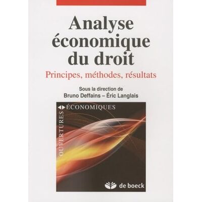 Analyse économique du droit: Principes, méthodes, résultats - Publicité Analyse économique du droit: Principes, méthodes, résultats - Publicité