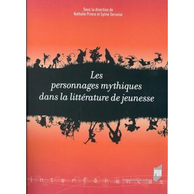 PUR PERSONNAGES MYTHIQUES DANS LA LITTERATURE DE JEUNESSE - Publicité PUR PERSONNAGES MYTHIQUES DANS LA LITTERATURE DE JEUNESSE - Publicité