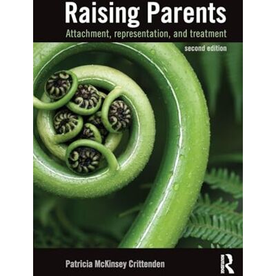 Crittenden, Patricia McKinsey Raising Parents - Publicité Crittenden, Patricia McKinsey Raising Parents - Publicité
