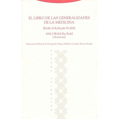 Averroes El libro de las generalidades de la medicina / The Book of General Rules of Medicine - Publicité Averroes El libro de las generalidades de la medicina / The Book of General Rules of Medicine - Publicité