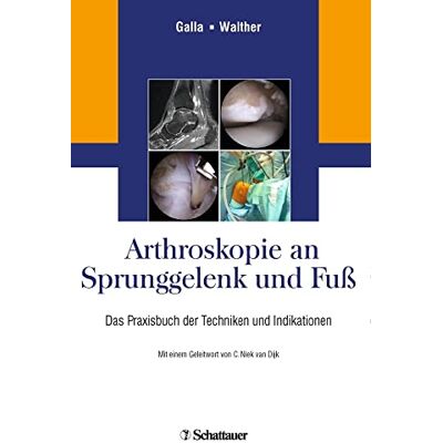 Arthroskopie an Sprunggelenk und Fuß: Das Praxisbuch der Techniken und Indikationen - Publicité Arthroskopie an Sprunggelenk und Fuß: Das Praxisbuch der Techniken und Indikationen - Publicité