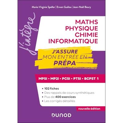 Beury, Jean-Noël Maths-Physique-Chimie-Informatique, J'assure mon entrée en prépa: MPSI-MP2I-PCSI-PTSI-BCPST 1 - Publicité Beury, Jean-Noël Maths-Physique-Chimie-Informatique, J'assure mon entrée en prépa: MPSI-MP2I-PCSI-PTSI-BCPST 1 - Publicité