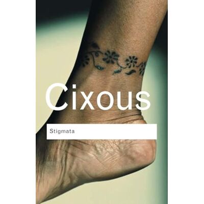Cixous, Hélène Stigmata - Publicité Cixous, Hélène Stigmata - Publicité