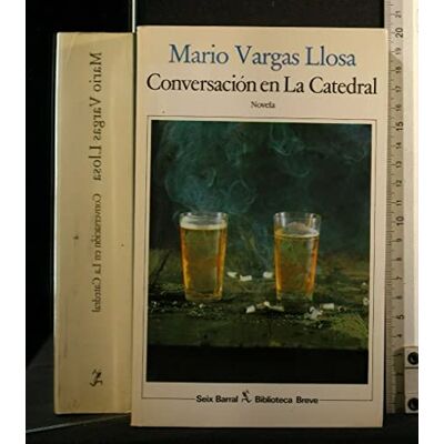 Vargas Llosa, Mario Conversacion en la catedral / Conversation in the Cathedral - Publicité Vargas Llosa, Mario Conversacion en la catedral / Conversation in the Cathedral - Publicité
