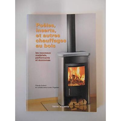 Aubert Poêles, inserts et autres chauffages au bois - Publicité Aubert Poêles, inserts et autres chauffages au bois - Publicité