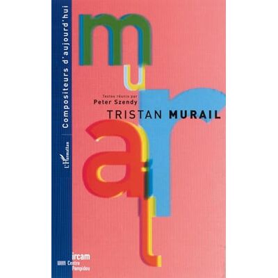 Szendy, Peter TRISTAN MURAIL - Publicité Szendy, Peter TRISTAN MURAIL - Publicité