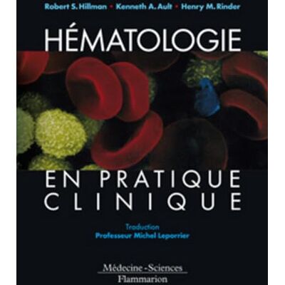 RINDER, Henry M. Hématologie en pratique clinique: guide de diagnostic et de traitement - Publicité RINDER, Henry M. Hématologie en pratique clinique: guide de diagnostic et de traitement - Publicité