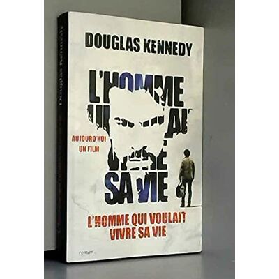 Kennedy, Douglas L'homme qui voulait vivre sa vie - Publicité Kennedy, Douglas L'homme qui voulait vivre sa vie - Publicité
