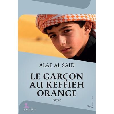 Al Said, Alae Le garçon au keffieh orange - Publicité Al Said, Alae Le garçon au keffieh orange - Publicité