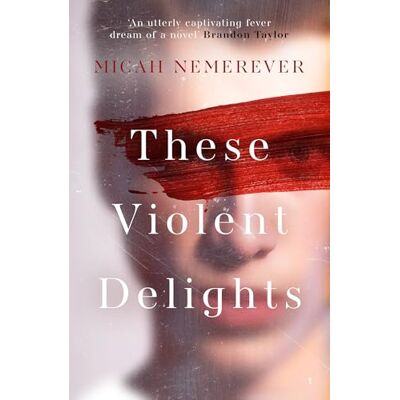 Nemerever, Micah These Violent Delights: The addictive dark academia and BookTok sensation! - Publicité Nemerever, Micah These Violent Delights: The addictive dark academia and BookTok sensation! - Publicité