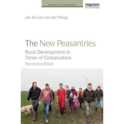 van der Ploeg, Jan Douwe The New Peasantries - Publicité van der Ploeg, Jan Douwe The New Peasantries - Publicité