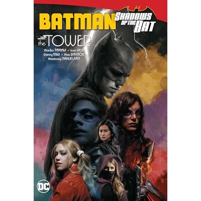 Mariko Tamaki Batman: Shadows of the Bat: The Tower - Publicité Mariko Tamaki Batman: Shadows of the Bat: The Tower - Publicité