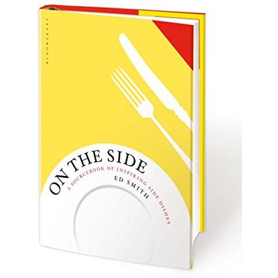 Smith, Ed On the Side: A sourcebook of inspiring side dishes - Publicité Smith, Ed On the Side: A sourcebook of inspiring side dishes - Publicité