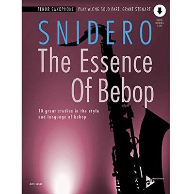 The Essence of Bebop Tenor Saxophone: 10 Great Studies in the Style and Language of Bebop, Book & Online Audio - Publicité The Essence of Bebop Tenor Saxophone: 10 Great Studies in the Style and Language of Bebop, Book & Online Audio - Publicité