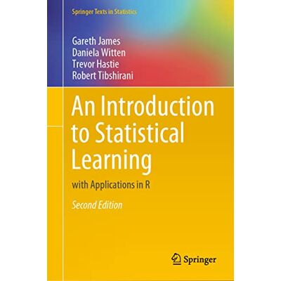 James, Gareth An Introduction to Statistical Learning: With Applications in R - Publicité James, Gareth An Introduction to Statistical Learning: With Applications in R - Publicité