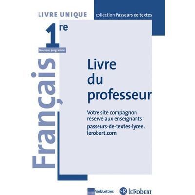 Collectif Passeurs de textes 1ère livre du professeur - Publicité Collectif Passeurs de textes 1ère livre du professeur - Publicité