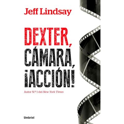 Lindsay, Jeffry P. Dexter, camara, accion / Dexter's Final Cut - Publicité Lindsay, Jeffry P. Dexter, camara, accion / Dexter's Final Cut - Publicité