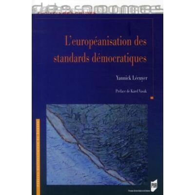 PUR L'européanisation des standards démocratiques - Publicité PUR L'européanisation des standards démocratiques - Publicité