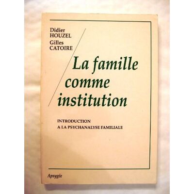 Collectif La Famille Comme Institution - Publicité Collectif La Famille Comme Institution - Publicité