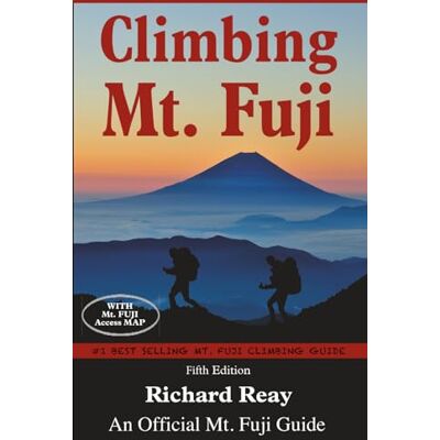 Reay, Richard Climbing Mt. Fuji: A Complete Guidebook (5th Edition) - Publicité Reay, Richard Climbing Mt. Fuji: A Complete Guidebook (5th Edition) - Publicité
