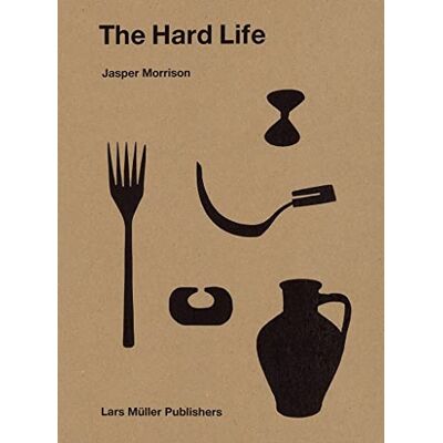 Jasper Morrison The Hard Life - Publicité Jasper Morrison The Hard Life - Publicité