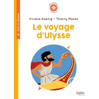 Koenig, Viviane Le voyage d'Ulysse: Boussole Cycle 2 - Publicité Koenig, Viviane Le voyage d'Ulysse: Boussole Cycle 2 - Publicité