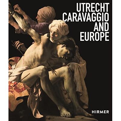 Utrecht, Caravaggio, and Europe - Publicité Utrecht, Caravaggio, and Europe - Publicité
