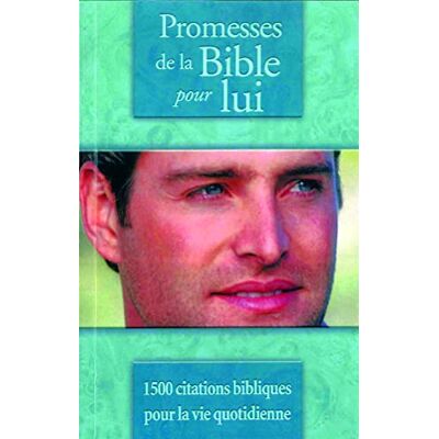 Collectif Promesses de la Bible pour Lui - Publicité Collectif Promesses de la Bible pour Lui - Publicité