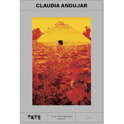 XXX tate Photography : Claudia Andujar /anglais - Publicité XXX tate Photography : Claudia Andujar /anglais - Publicité