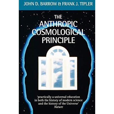 Barrow, John D. The Anthropic Cosmological Principle (Oxford Paperbacks) - Publicité Barrow, John D. The Anthropic Cosmological Principle (Oxford Paperbacks) - Publicité