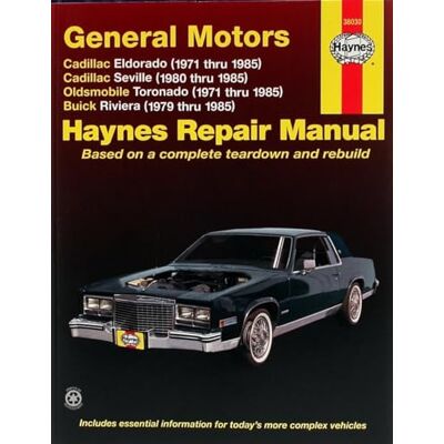 Haynes Cadillac Eldorado, Olds Toronado, Buick Riviera 1971-85 - Publicité Haynes Cadillac Eldorado, Olds Toronado, Buick Riviera 1971-85 - Publicité