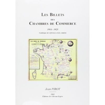 Jean, Pirot Les billets des chambres de commerce 1914-1925 - Publicité Jean, Pirot Les billets des chambres de commerce 1914-1925 - Publicité