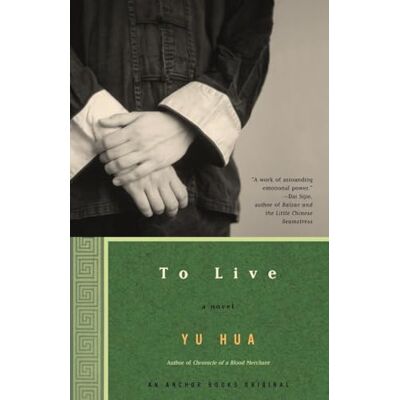 Hua, Yu To Live: A Novel - Publicité Hua, Yu To Live: A Novel - Publicité